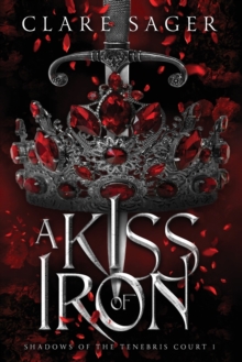 A Kiss Of Iron