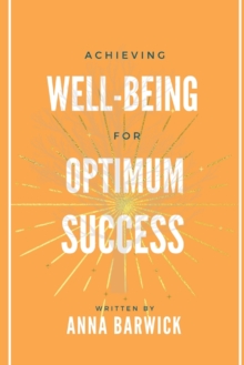 Achieving Well-being for Optimum Success