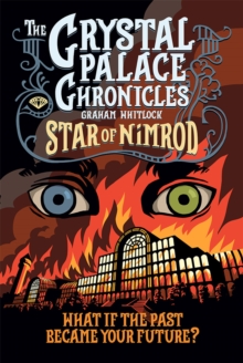 The Crystal Palace Chronicles : Star of Nimrod 1