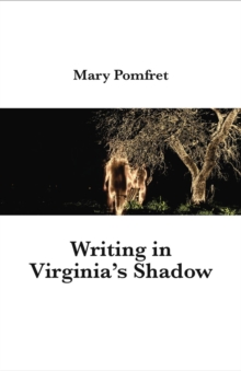 Writing in Virginia's Shadow