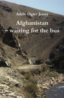 Afghanistan - waiting for the bus