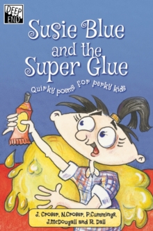 Susie Blue and the Super Glue