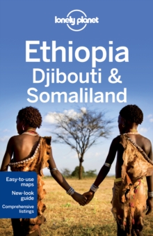 Lonely Planet Ethiopia, Djibouti & Somaliland, Paperback Book Lonely Planet Ethiopia, Djibouti & Somaliland, Paperback Book