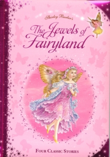 Shirley Barber's the Jewels of Fairyland Collection, Hardback Book Shirley Barber's the Jewels of Fairyland Collection, Hardback Book