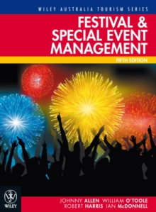 Festival and Special Event Management 5E, Paperback Book Festival and Special Event Management 5E, Paperback Book