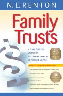 Family Trusts : A Plain English Guide for Australian Families of Average Means