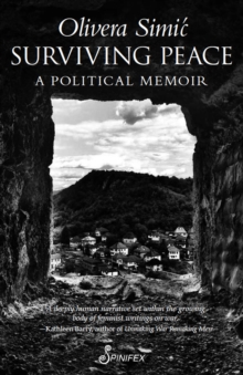Surviving Peace : A Political Memoir