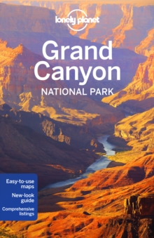 Lonely Planet Grand Canyon National Park, Paperback / softback Book Lonely Planet Grand Canyon National Park, Paperback / softback Book