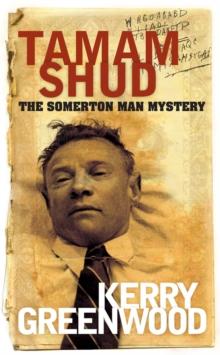 Tamam Shud : The Somerton Man mystery