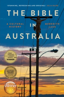 The Bible in Australia : A cultural history