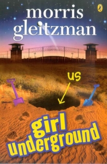 Girl Underground : The award-winning Middle Grade Companion Novel To Boy Overboard