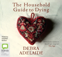 The Household Guide to Dying, Audio disc Book The Household Guide to Dying, Audio disc Book
