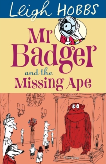Mr Badger and the Missing Ape, Paperback Book Mr Badger and the Missing Ape, Paperback Book