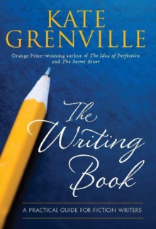 The Writing Book : A Practical Guide for Fiction Writers, Paperback Book The Writing Book : A Practical Guide for Fiction Writers, Paperback Book