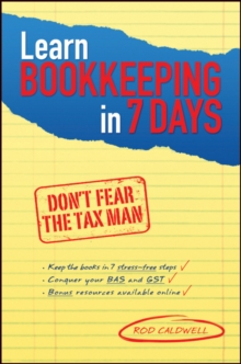 Learn Bookkeeping in 7 Days : Don't Fear the Tax Man