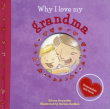 Why I Love My Grandma, Hardback Book Why I Love My Grandma, Hardback Book