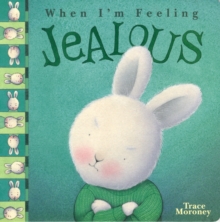 Feeling Jealous, Board book Book Feeling Jealous, Board book Book