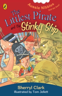 The Littlest Pirate And The Stinky Ship: Aussie Nibbles : Aussie Nibbles