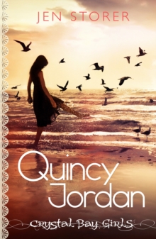 Crystal Bay: Quincy Jordan Book 1 : Quincy Jordan Book 1