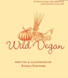 Wild Vegan, Paperback / softback Book Wild Vegan, Paperback / softback Book