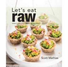 Lets Eat Raw, Paperback / softback Book Lets Eat Raw, Paperback / softback Book