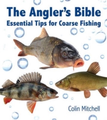 The Angler's Bible, Hardback Book The Angler's Bible, Hardback Book