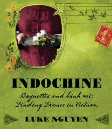 Indochine, Hardback Book Indochine, Hardback Book