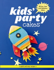 Kids' Party Cakes, Paperback Book Kids' Party Cakes, Paperback Book