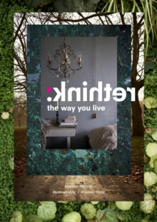 Rethink: the Way You Live, Hardback Book Rethink: the Way You Live, Hardback Book
