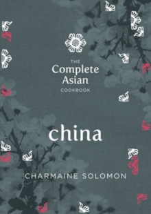 Complete Asian Cookbook - China, Hardback Book Complete Asian Cookbook - China, Hardback Book