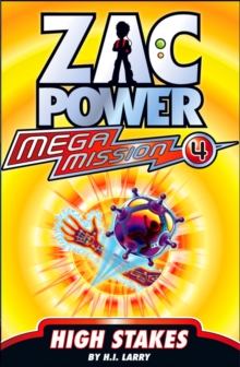 Zac Power Mega Mission #4 : High Stakes