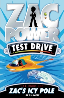 Zac Power Test Drive : Zac's Icy Pole