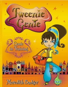 Tweenie Genie : Genie In Training