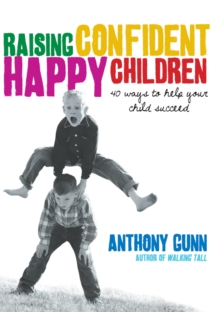 Raising Confident, Happy Children