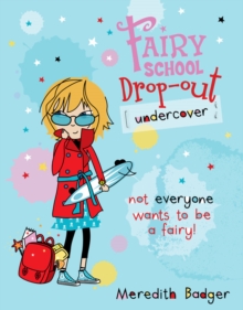 Fairy School Drop-out : Undercover