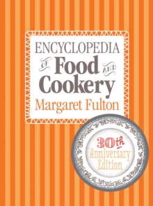 Encyclopedia of Food and Cookery