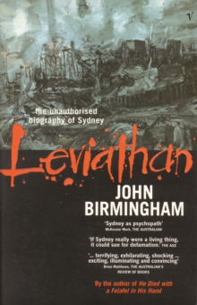 Leviathan : The Unauthorised Biography of Sydney