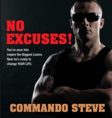 Commando Steve : No Excuses!