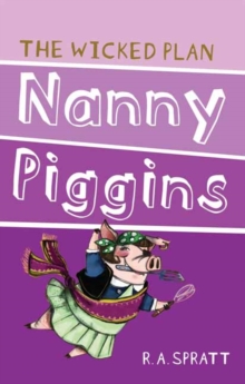 Nanny Piggins and the Wicked Plan 2, Paperback Book Nanny Piggins and the Wicked Plan 2, Paperback Book