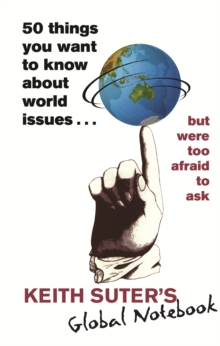 50 Things You Want to Know About World Issues. . . But Were Too Afraid to Ask