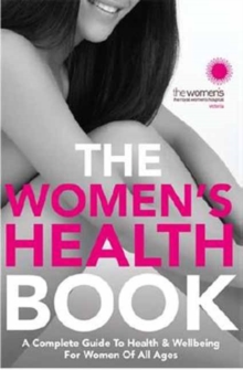 The Women's Health Book, Paperback / softback Book The Women's Health Book, Paperback / softback Book
