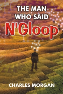 Man Who Said N'Gloop