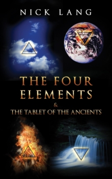 Four Elements And The Tablet Of The Ancients