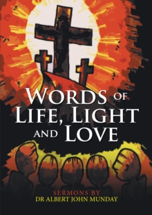 Words Of Life, Light And Love