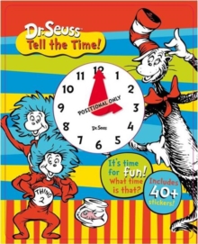 Dr. Seuss - Tell the Time!, Hardback Book Dr. Seuss - Tell the Time!, Hardback Book