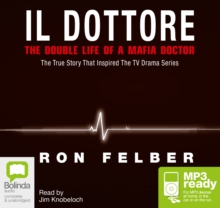 Il Dottore : The Double Life of a Mafia Doctor