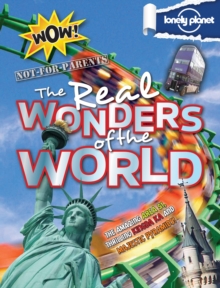 Not for Parents Real Wonders of the World, Hardback Book Not for Parents Real Wonders of the World, Hardback Book