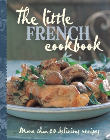The Little French Cookbook, Hardback Book The Little French Cookbook, Hardback Book