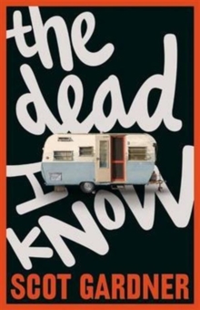 The Dead I Know, Paperback Book The Dead I Know, Paperback Book