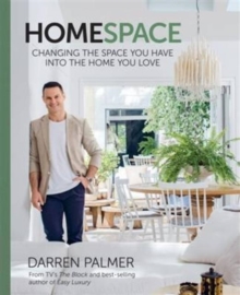 Home Space : Changing the Space You Have into the Home You Love, Hardback Book Home Space : Changing the Space You Have into the Home You Love, Hardback Book